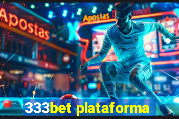 333bet plataforma